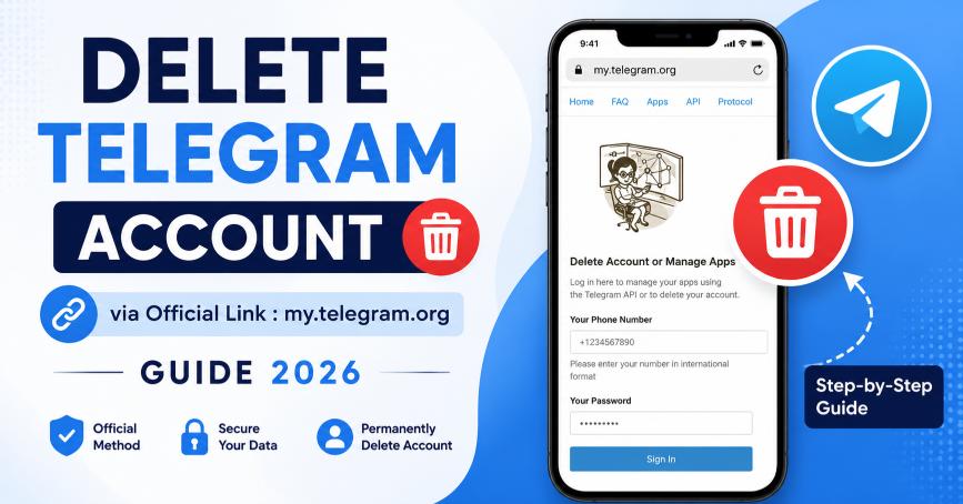 Delete Telegram Account via Official Link : my.telegram.org Guide 2026